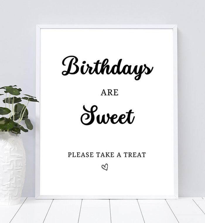 Birthdays are Sweet Please Take a Treat Table Sign