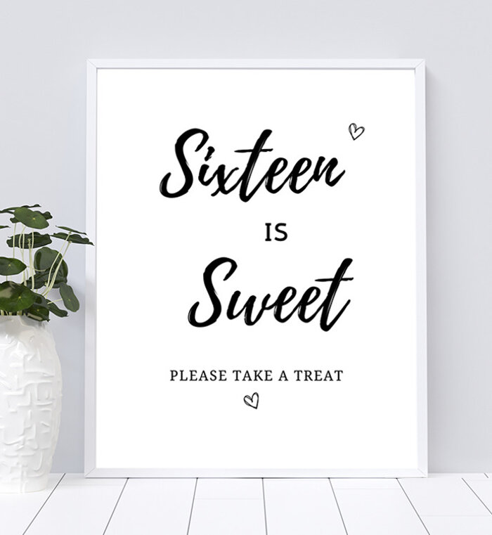 Sixteen is Sweet Please Take a Treat Table Sign