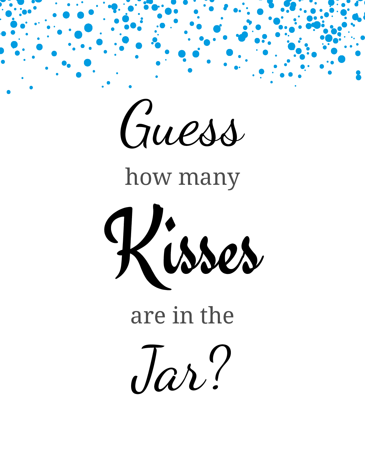 Blue Polka Dots How Many Kisses Table Sign