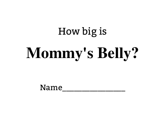 How Big is Mommys Belly | Minimalist Baby Shower